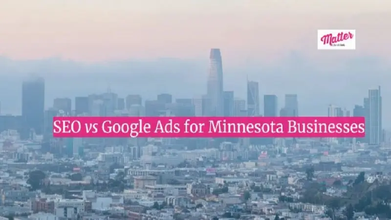 SEO vs PPC Minnesota: Where Should You Invest?